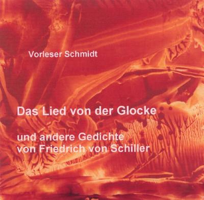 Das Lied von der Glocke (Audio-CD) 