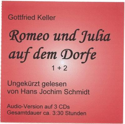 Romeo und Julia auf dem Dorfe (Audio-CD) 