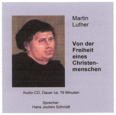 Von der Freiheit eines Christenmenschen (Audio-CD) 