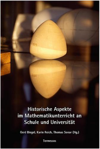 Historische Aspekte im Mathematikunterricht an Schule und Unterricht 