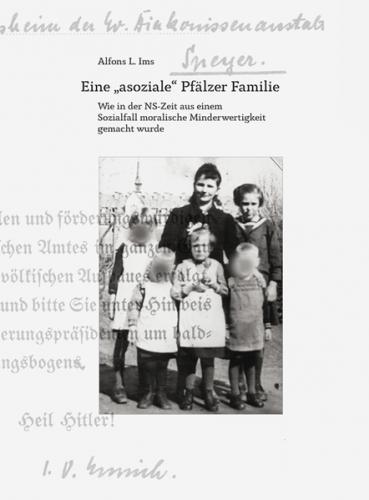 Eine „asoziale“ Pfälzer Familie 