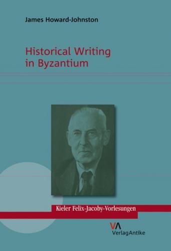 Historical Writing in Byzantium 
