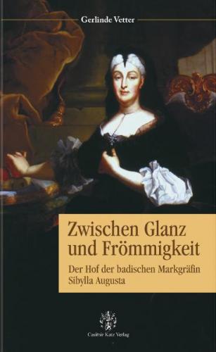 Zwischen Glanz und Frömmigkeit 