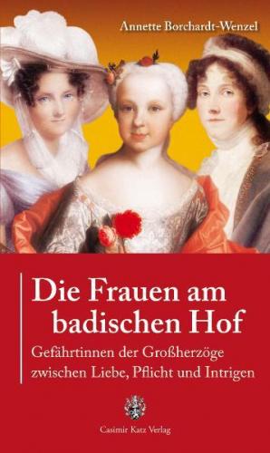Die Frauen am badischen Hof 