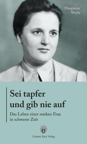 Sei tapfer und gib nie auf 