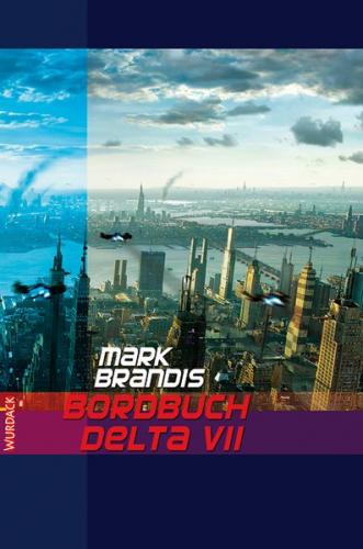 Mark Brandis - Bordbuch Delta VII 