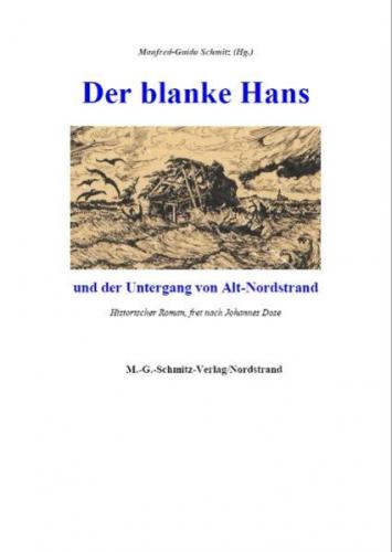 Der blanke Hans und der Untergang von Alt-Nordstrand 