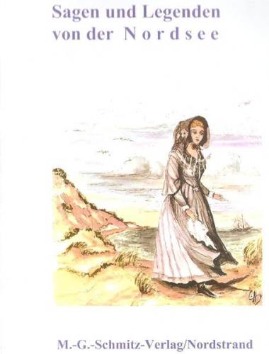 Sagen und Legenden von der Nordsee 