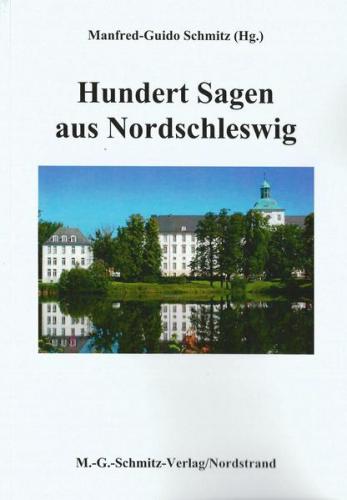 Hundert Sagen aus Nordschleswig 