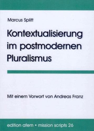 Kontextualisierung im postmodernen Pluralismus 