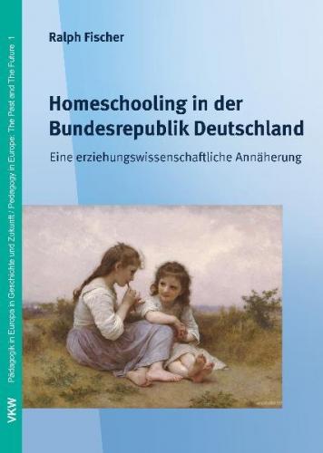 Homeschooling in der Bundesrepublik Deutschland 