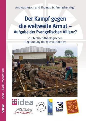 Der Kampf gegen die weltweite Armut - Aufgabe der evangelischen Allianz? 