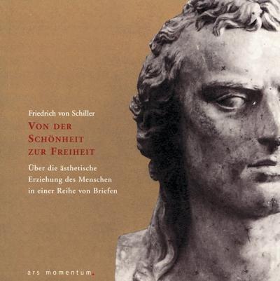 Von der Schönheit zur Freiheit 