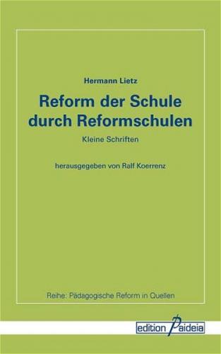 Reform der Schule durch Reformschulen 