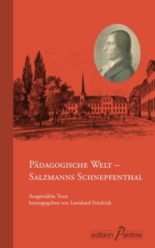 Pädagogische Welt - Salzmanns Schnepfenthal 