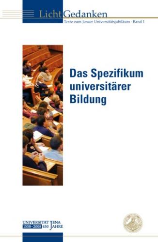 Das Spezifikum universitärer Bildung 
