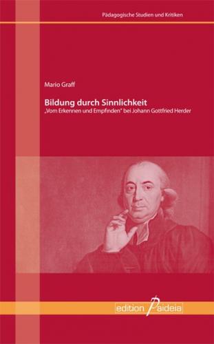 Bildung durch Sinnlichkeit 