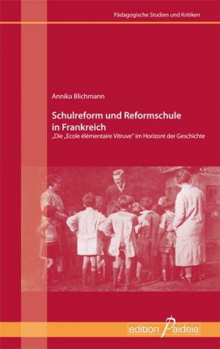 Schulreform und Reformschule in Frankreich 
