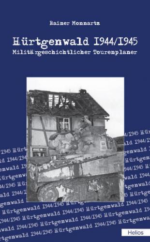 Hürtgenwald 1944/1945 