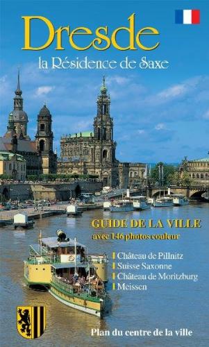 Stadtführer Dresden - die Sächsische Residenz - französische Ausgabe 
