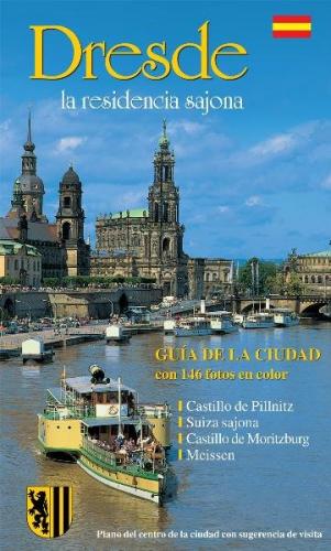 Stadtführer Dresden - die Sächsische Residenz - spanische Ausgabe 