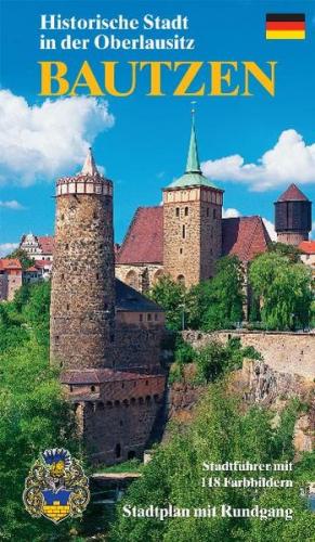 Bautzen - Historische Stadt in der Oberlausitz 