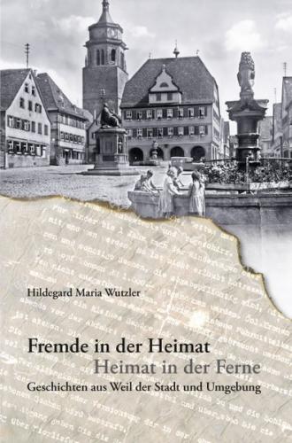 Fremde in der Heimat - Heimat in der Ferne 