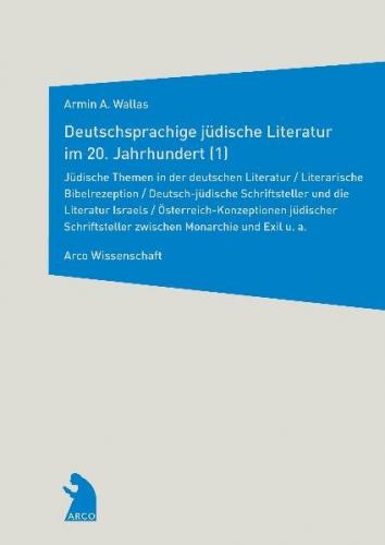 Deutschsprachige jüdische Literatur im 20. Jahrhundert 
