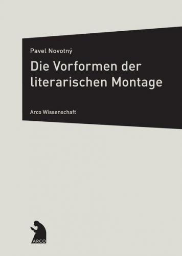 Die Vorformen der literarischen Montage 