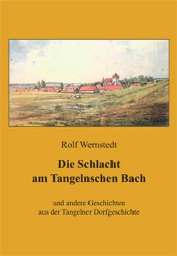 Die Schlacht am Tangelnschen Bach 
