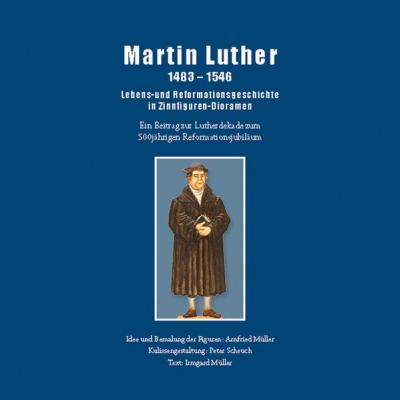 Martin Luther 1483-1546 
