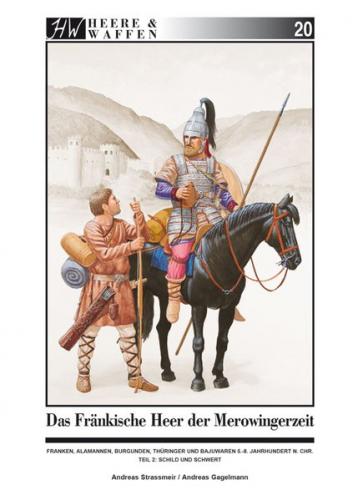 Das fränkische Heer der Merowingerzeit 