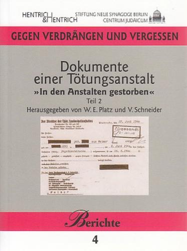 Dokumente einer Tötungsanstalt 
