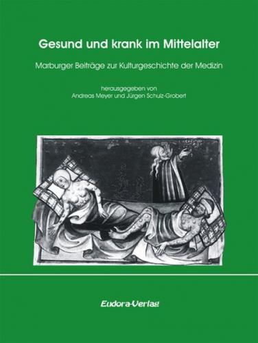Gesund und krank im Mittelalter 