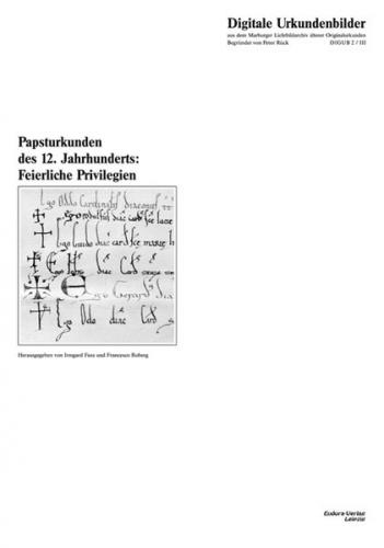 Papsturkunden des 12. Jahrhunderts: Feierliche Privilegien 