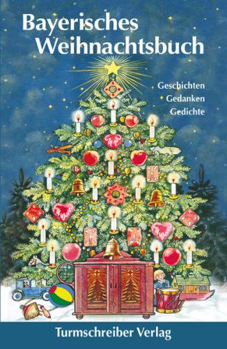 Bayerisches Weihnachtsbuch 