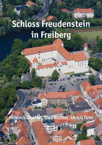 Schloss Freudenstein in Freiberg 