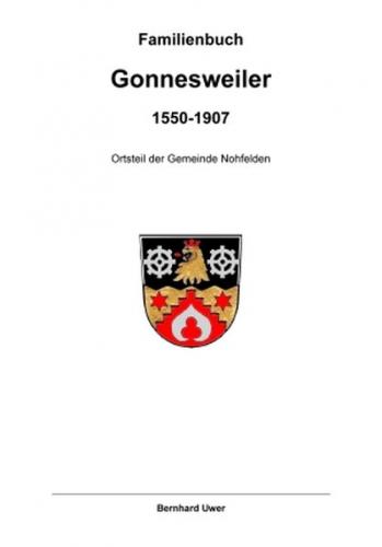Ortsfamilienbuch Gonnesweiler 1550-1907 