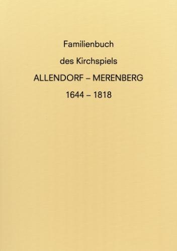 Familienbuch des Kirchspiels Allendorf-Merenberg 1644-1818 
