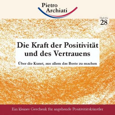 Die Kraft der Positivität und des Vertrauens 
