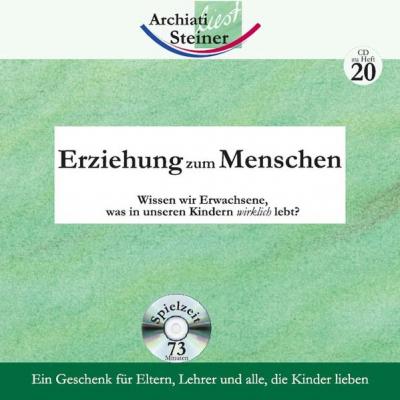 Erziehung zum Menschen (Audio-CD) 