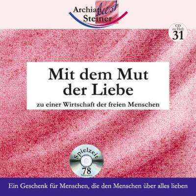 Mit dem Mut der Liebe (Audio-CD) 
