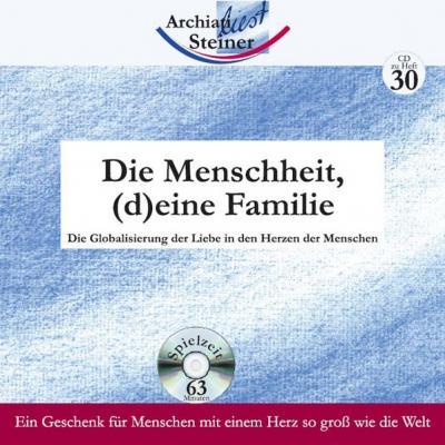 Die Menschheit, (d)eine Familie (Audio-CD) 