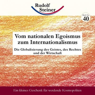 Vom nationalen Egoismus zum Internationalismus 