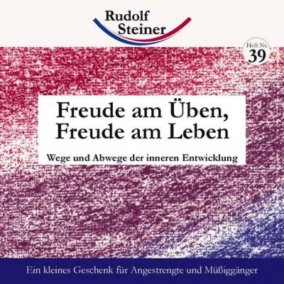 Freude am Üben, Freude am Leben 