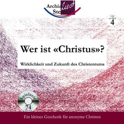 Wer ist «Christus»? (Audio-CD) 
