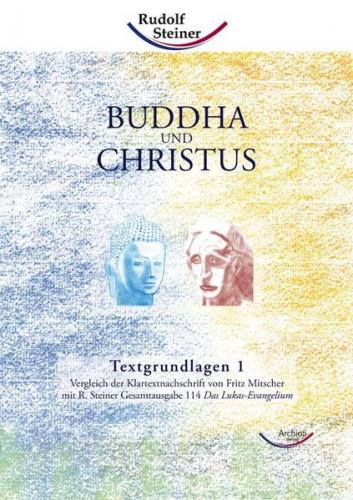 Buddha und Christus - Textgrundlagen 1 