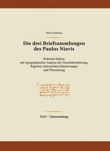 Die drei Briefsammlungen des Paulus Niavis / Untersuchung 