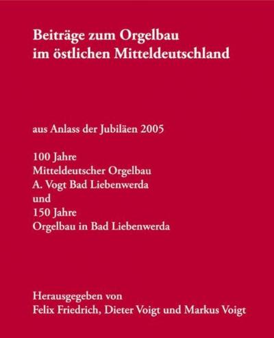 Orgelbau im östlichen Mitteldeutschland 
