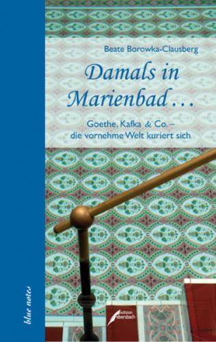 Damals in Marienbad... 
